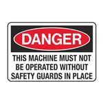 This Machine Must Not Be Operated w/o Safety Guard in Place